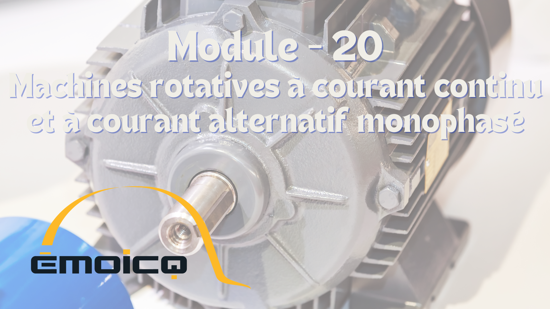 20-Machines rotatives à courant continu et à courant alternatif monophasé